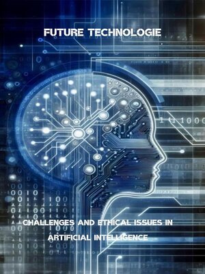 cover image of Challenges and Ethical Issues in Artificial Intelligence